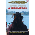 Onyeka Nwelue: A Troubled Life