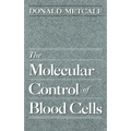 The Molecular Control of Blood Cells
