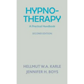 Hypnotherapy: A Practical Handbook (Second Edition)