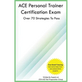 ACE Personal Trainer Certification Exam