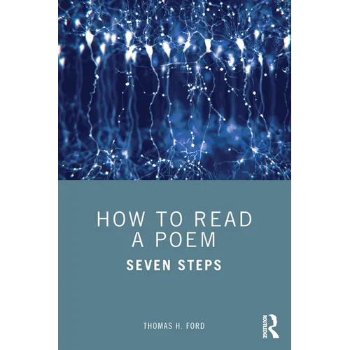 How to Read a Poem: Seven Steps