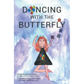Dancing with the Butterfly