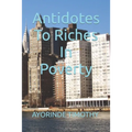 Antidotes To Riches In Poverty