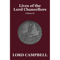 Lives of the Lord Chancellors Vol. IX
