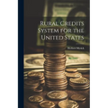 Rural Credits System for the United States