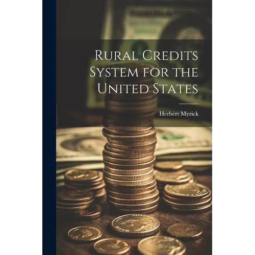 Rural Credits System for the United States