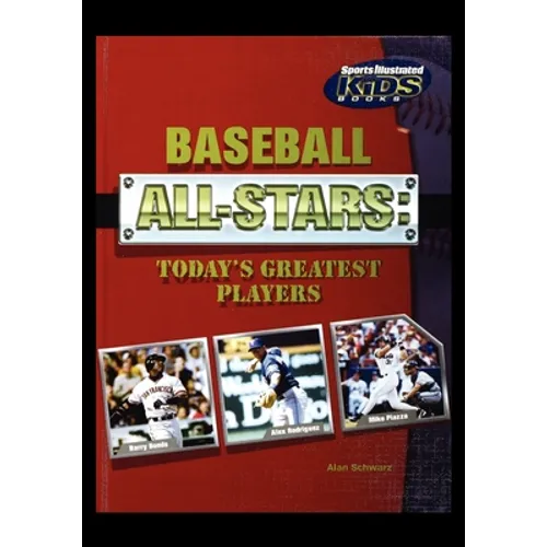 Baseball All-Stars: Today's Greatest Players
