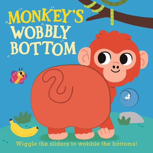 Monkey's Wobbly Bottom