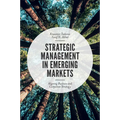 Strategic Management in Emerging Markets: Aligning Business and Corporate Strategy