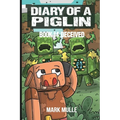 Diary of a Piglin Book 14: Deceived