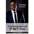 Social Entrepreneurship: 15 Keys To Success