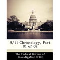 9/11 Chronology, Part 01 of 02