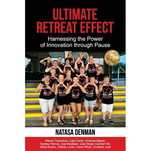 Ultimate Retreat Effect: Harnessing the Power of Innovation through Pause