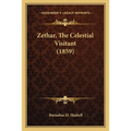 Zethar, The Celestial Visitant (1859)