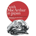 With MacArthur in Japan: A Personal History of the Occupation