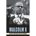 Malcolm X: Selected Speeches