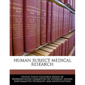 Human Subject Medical Research