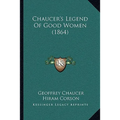 Chaucer's Legend Of Good Women (1864)