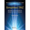 Simplified Triz: New Problem Solving Applications for Technical and Business Professionals, 3rd Edition