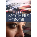 In Thy Mother's Honor