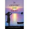 Is Anyone Out There