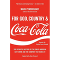 For God, Country, and Coca-Cola: The Definitive History of the Great American Soft Drink and the Company That Makes It