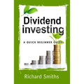 Dividend Investing a Quick Beginner Guide: Dividend Growth Investing, Dividend Stock, Dividend Income, Stock Market Investing, Dividend Portfolio
