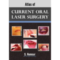 Atlas of Current Oral Laser Surgery
