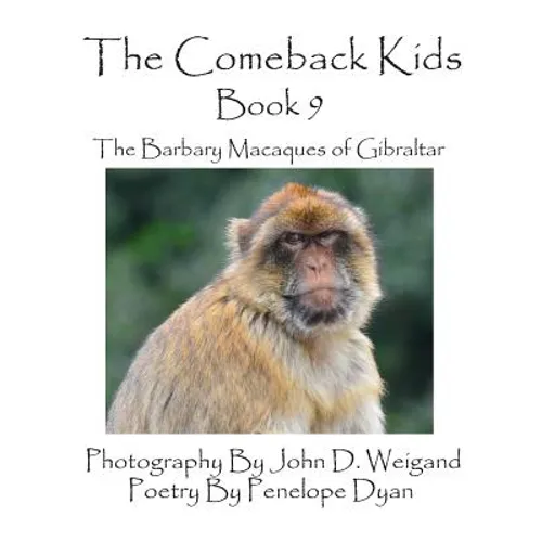 The Comeback Kids -- Book 9 -- The Barbary Macaques of Gibraltar