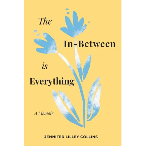 The In-Between is Everything