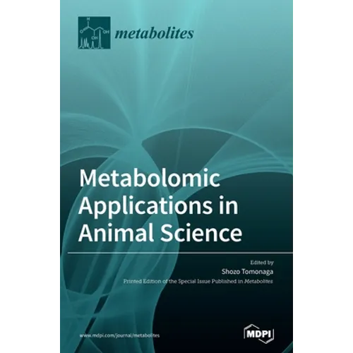 Metabolomic Applications in Animal Science