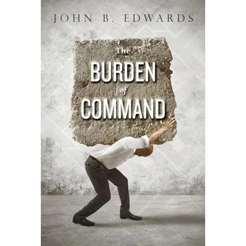 The Burden of Command