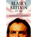 Blair's Britain, 1997-2007