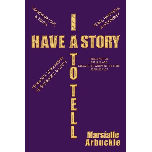 I Have a Story to Tell