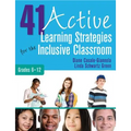 41 Active Learning Strategies for the Inclusive Classroom, Grades 6-12