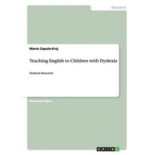 Teaching English to Children with Dyslexia: Dyslexia Research