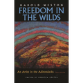 Freedom in the Wilds: An Artist in the Adirondacks