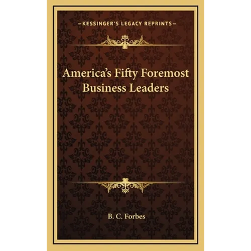 America's Fifty Foremost Business Leaders