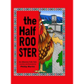 The Half Rooster: An Albanian Folk Tale