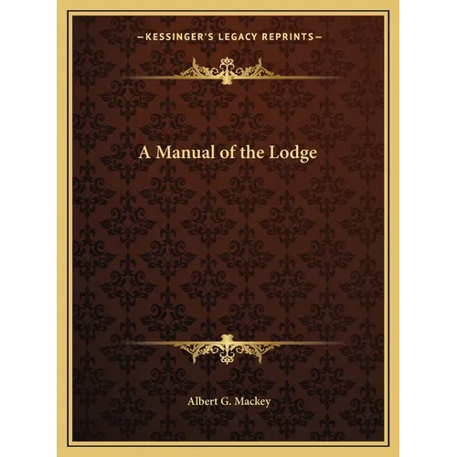 A Manual of the Lodge