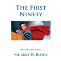 The First Ninety