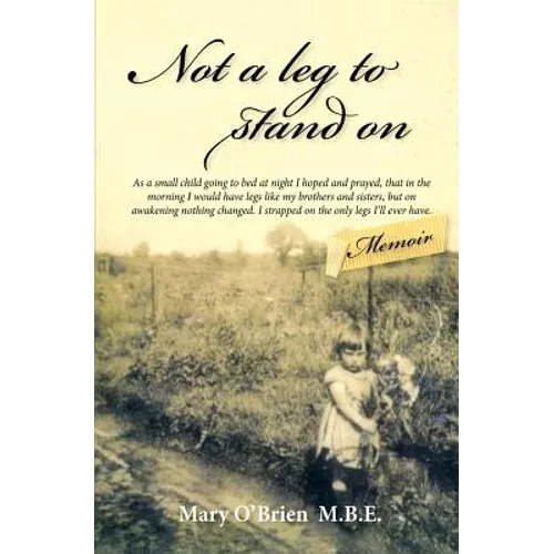 Not a Leg to Stand On