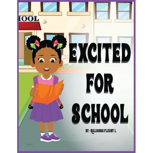 Excited For School