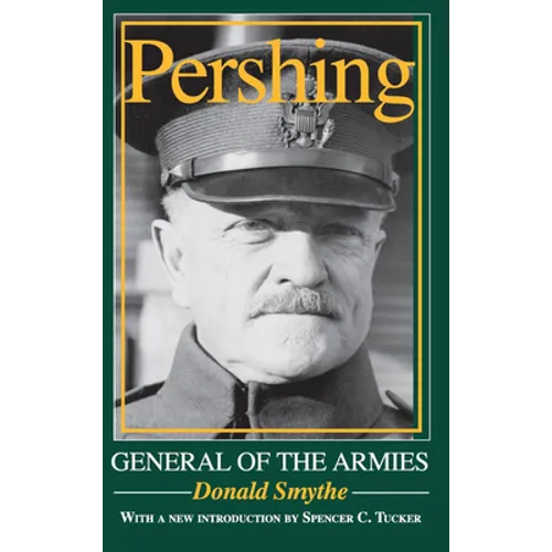 Pershing: General of the Armies