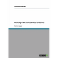 Financing in life sciences biotech companies