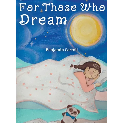 For Those Who Dream