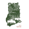 The State, Development and Politics in Ghana
