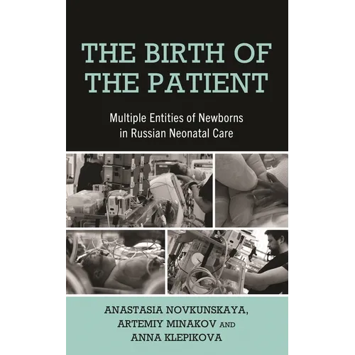 Birth of the Patient: Multiple Entities of Newborns in Russian Neonatal Care