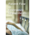 Patient Flow in Emergency Departments