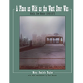 A Place as Wild as The West Ever Was Mesilla, New Mexico 1848-1872